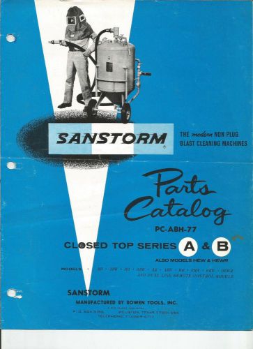 1960s SANSTORM CLOSED TOP SERIES SANDBLAST MACHINE PARTS CATALOG BOWEN TOOLS TX