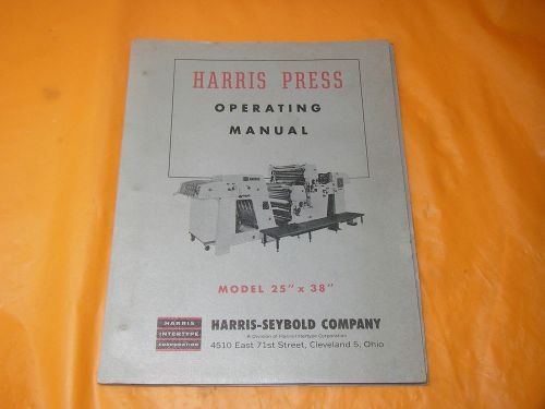 Harris Seybold Offset Press Manual Model 25&#034; X 38&#034;