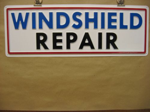 WINDSHIELD REPAIR  Automotive Service Sign 3D Embossed Plastic 7x22, Glass Shop