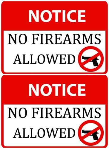 Notice No Firearms Allowed No Guns Complex Industrial Sign Private Set Of 2 s87