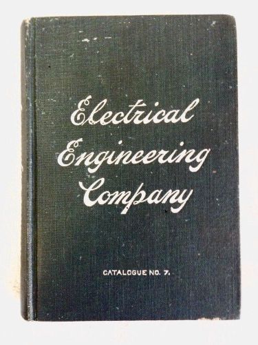 1901 Electrical Engineering Co. Catalog #7