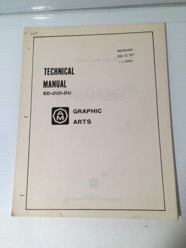 SD-2121-DU Multigraph Printing Printer Press Reference Technical Manual 1976