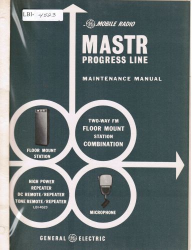GE Manual #LBI- 4523 Mastr Progress Line Floor Mount Station Combo