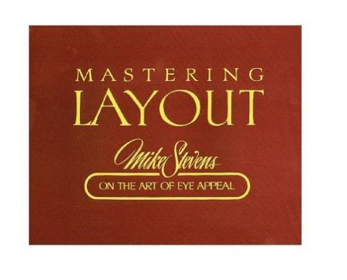 Mastering layout: mike stevens on the art of eye appeal, signs, graphics for sale