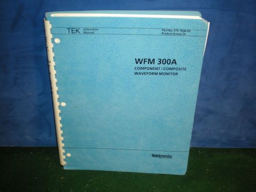 Tektronix Instruction Manual WFM 300A Component Composite Waveform Monitor 1989
