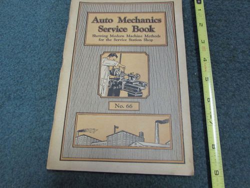 1929 Booklet, AUTO MECHANICS SERVICE BOOK, pub by South Bend Lathe