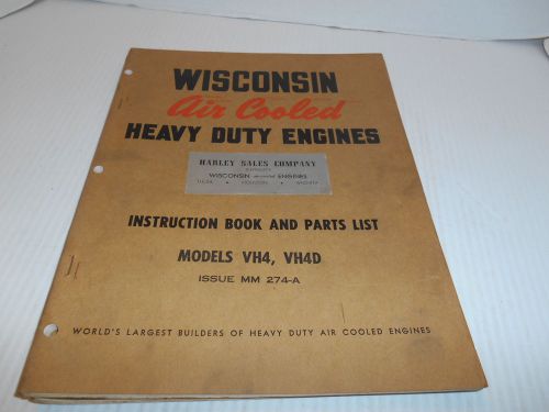 VTG 60&#039;s WISCONSIN AIR COOLED HEAVY DUTY INSTRUCTION &amp; PARTS LIST MOD. VH4 &amp;4D