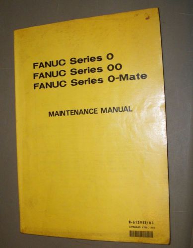FANUC Series 0, 00, 0-Mate Maintenance Manual