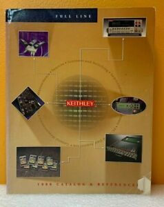 Keithley 1998 Full Line Catalog &amp; Reference.