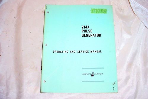 Hewlett Packard HP 214A Pulse Generator Operating &amp; Service Manual &amp; Adjustments