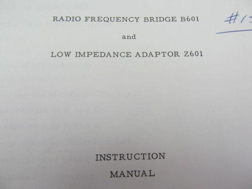 WAYNE KERR B601 Radio Freq Bridge and Z601 Low Imp Adaptor Inst Man rev unk