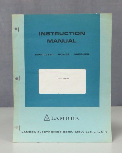 Lambda Regulated Power Supplies LCD-4 Series Instruction Manual