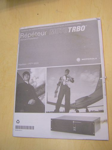 Motorola MOTOTRBO Repeater XPR8300 Installation Guide 6816814H01-F