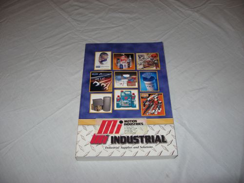 INDUSTRIAL Supplies and Solutions 2002 Industrial Supply Catalog