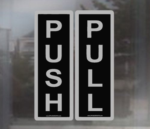 SMALL Black Silver Laminated PUSH PULL Door Stickers - entrance sticker decal