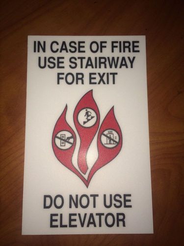 Plastic Elevator fire exit sign  &#039;in case of fire do not use elevator&#039;