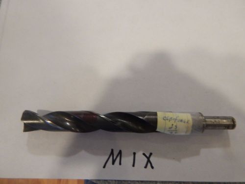 &#034;CLE-FORGE&#034; Flat Tipped Reduced Shank Twist Drill Bit  23/32&#034;