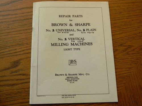 Brown&amp;Sharpe,No.2,Universal,Plain,Vertical,Mill Repair Parts Manual