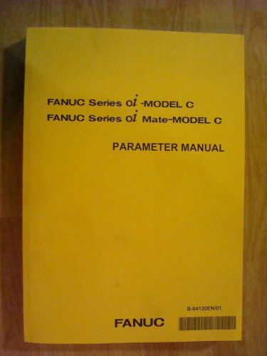 FANUC B-64120EN/01 PARAMETER MANUAL SERIES OI , OI MATE-MODEL C