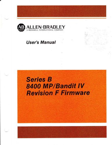 ALLEN BRADLEY 8400MP BANDIT IV PROGRAMMING MANUAL