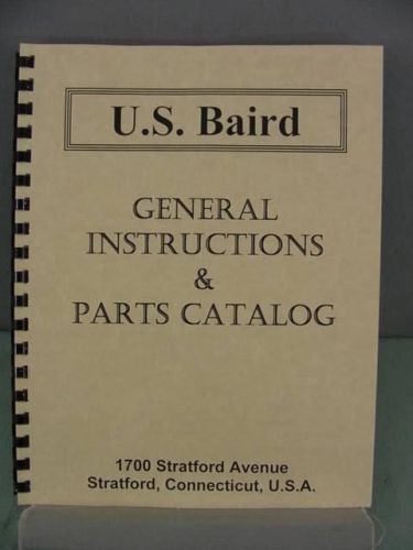 Baird (U.S.) 78H Chucking Machine Instructions &amp; Parts Manual