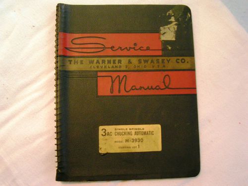 Warner &amp; Swasey 3AC Single Spindle Chucking Automatic. Model M-3930 Manual
