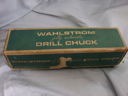wahlstrom automatic drill chuck