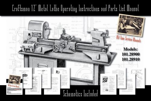Craftsman 12&#034; metal lathe operating and parts list manual 101.28900 &amp; 101.28910 for sale