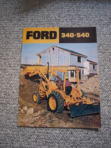 Ford 340 540 Tractor Loader Backhoe Color Brochure 14 pg. Original MINT &#039;78