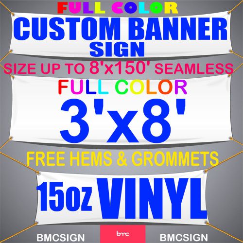 3&#039;x8&#039; 15OZ VINYL / FULL COLOR/  FULLY CUSTOM / FREE HEMS &amp; GROMMETS