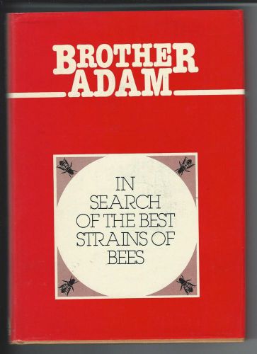 In Search of the Best Strains of Bees Brother Adam Hardback Brand New 1983 206 p