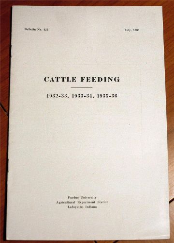Cattle Feeding 1932-1933, 1933-34, 1935-36