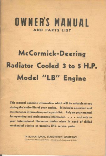 Owner&#039;s Manual McCormick-Deering IH Radiator Cooled 3 to 5 HP LB Engine