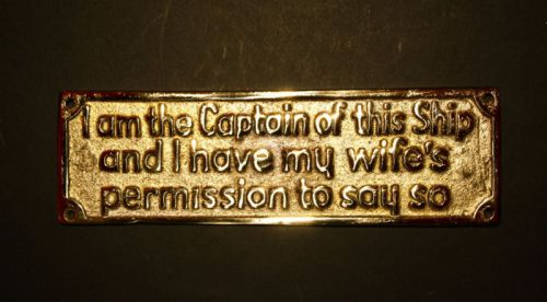 Captain Of Ship &amp; Have Wifes Permission To Say So - Irish Brass Boat Pub Sign