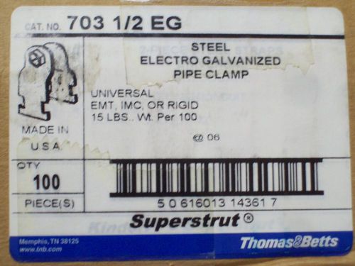 NEW Superstrut 703 1/2 EG Pipe Clamps - Thomas &amp; Betts  -Box of 100