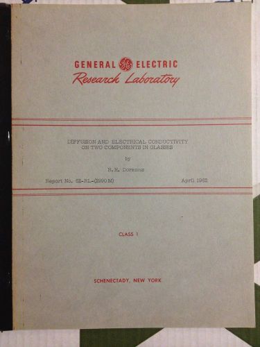 GENERAL ELECTRIC RESEARCH &amp; DEVELOPMENT DIFFUSION ELECTRICAL CONDUCTIVITY GLASS