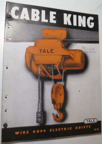 1952 Yale Hoist Catalog, Cable King, Blocks, Trolleys, Limit Switches, Hooks