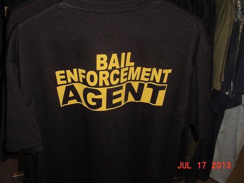 Bail Enforcement Agent T-shirt