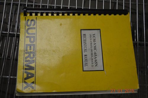 YCM-VMC-65A / 65N SUPERMAX MAX 1 REBEL MECHANICAL MANUAL BOOK