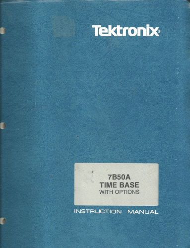Tektronix 7B50A Time Base With Options w/Schematics