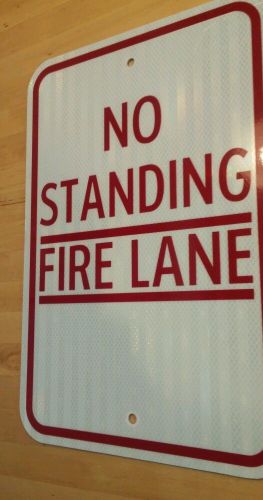 Sign  No Standing Fire Lane aluminum Shipping included in price Man Cave