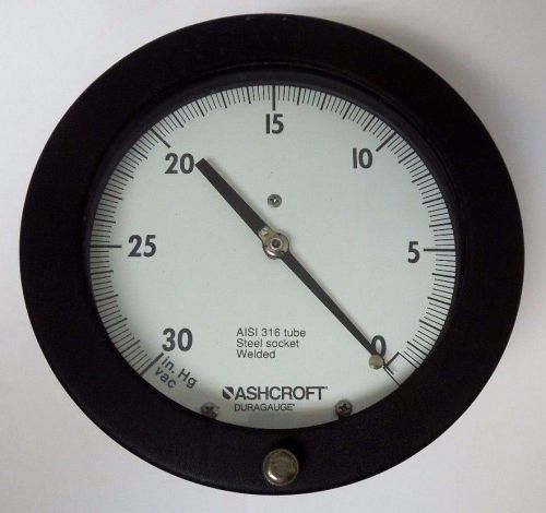 Ashcroft duragauge gauge 6&#034; face 30&#034; hg vac 1/2&#034; back connection &lt;193x3 for sale