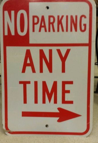 12x18 &#034;no parking any time&#034; sign white &amp; red for sale