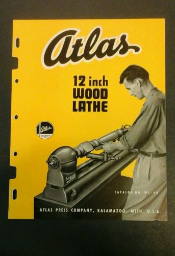 Atlas Press Co 12 inch wood lathe brochure catalog, Kalamazoo, Michigan