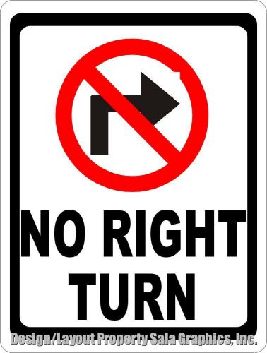 No Right Turn Sign w/Symbol. 18x24.Metal. Inform Drivers Traffic Flow Direction