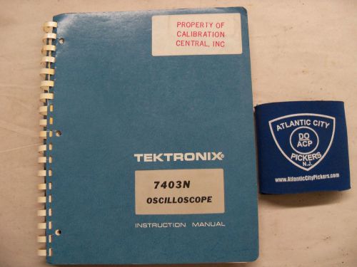 TEKTRONIX 7403N OSCILLOSCOPE INSTRUCTION MANUAL 070-1124-00
