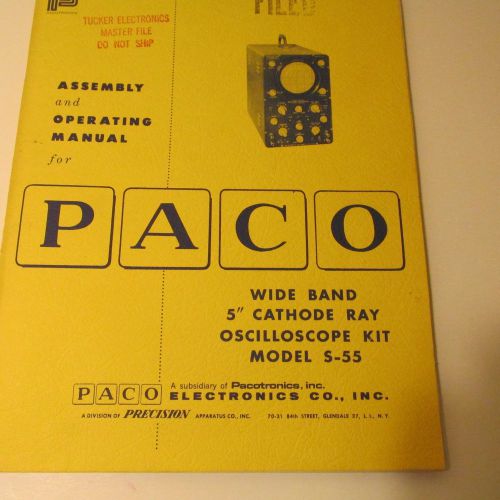 PACO S-55,OSCILLOSCOPE KIT MANUAL/SCHEMATIC/PARTS LIST/ASSEMBLY INSTRUCTIONS