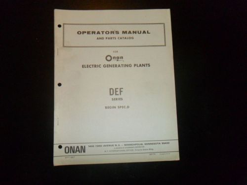 VINTAGE ONAN ELECTRIC GENERATING PLANTS MANUAL &amp; PARTS CATALOG SERIES DEF SPEC D