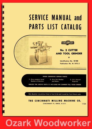 Cincinnati no. 2 cutter &amp; tool grinder model ll service &amp; parts manual 1164 for sale