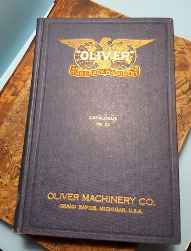 Oliver Machinery Company Trade Catalog No. 22 1924 Hard Cover
